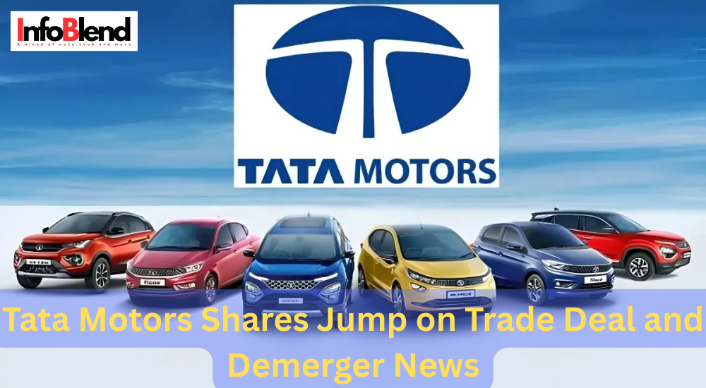 Tata Motors Shares Jump on Trade Deal and Demerger News